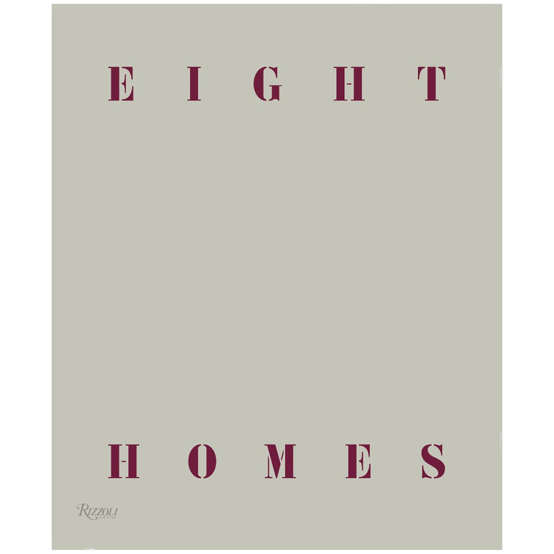 Eight Homes