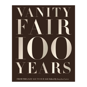 Vanity Fair: 100 Years Book